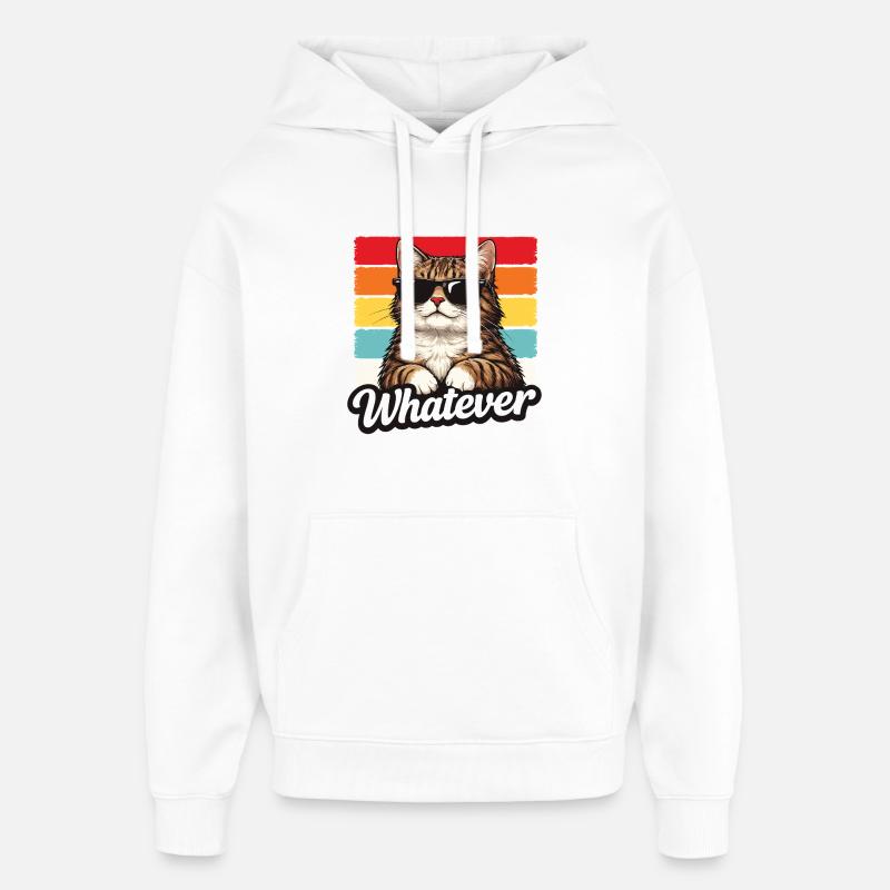 Cool Cat Whatever Shirt Cadeau drôle - Sweat à capuche unisexe Stanley/Stella Oversized - blanc