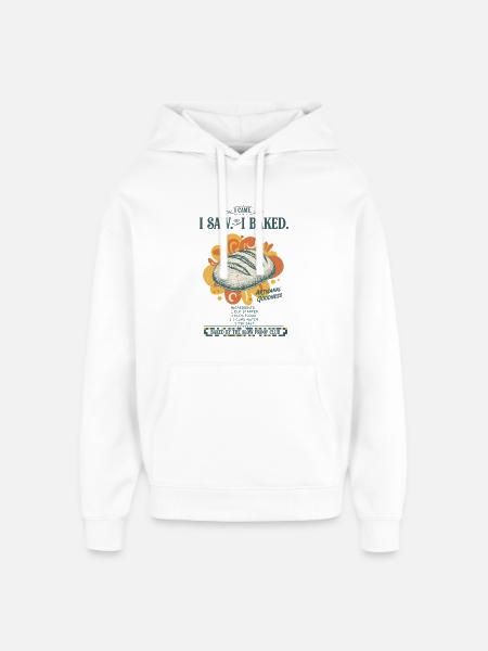 sourdough bread baking baker sourdough starter - Oversized Unisex Hoodie by Stanley/Stella - white