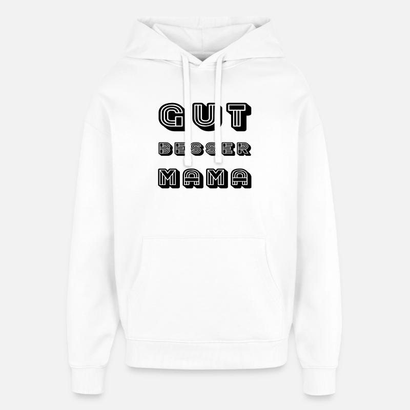 BONNE MAMAN MEILLEURE - Sweat à capuche unisexe Stanley/Stella Oversized - blanc
