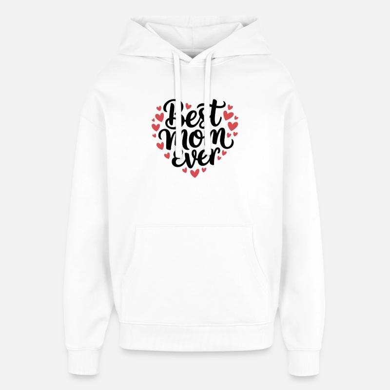 Meilleure maman de tous les temps - Sweat à capuche unisexe Stanley/Stella Oversized - blanc