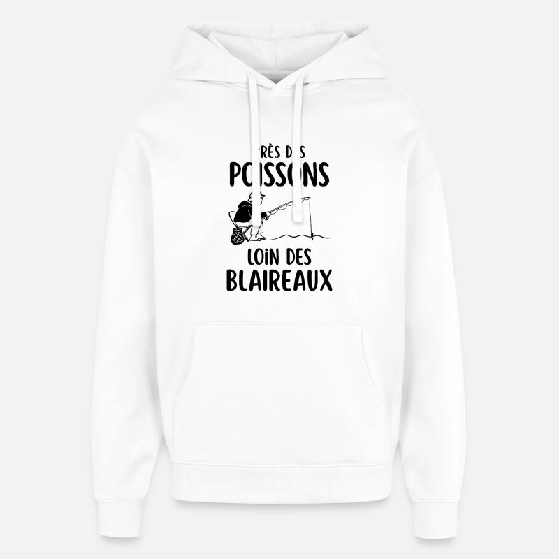 Humour pêche pêcheur  - Sweat à capuche unisexe Stanley/Stella Oversized - blanc