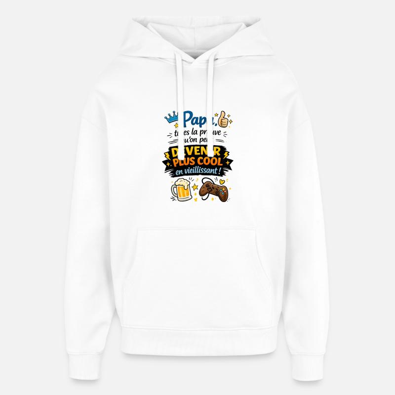 Papa, preuve que l'âge brille - Sweat à capuche unisexe Stanley/Stella Oversized - blanc