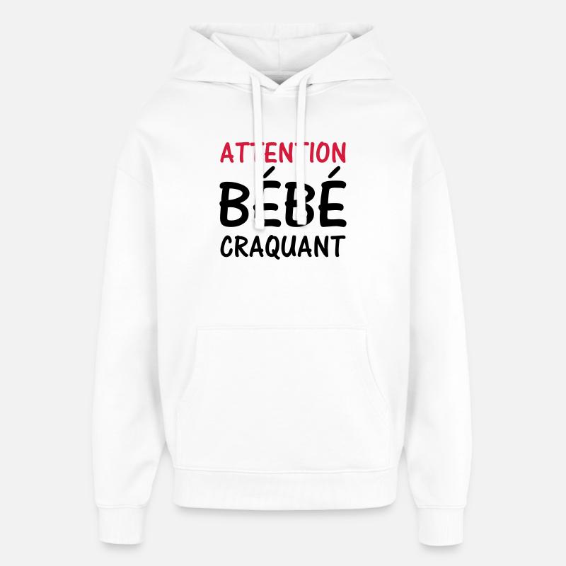 Attention BEBE craquant ! - Sweat à capuche unisexe Stanley/Stella Oversized - blanc