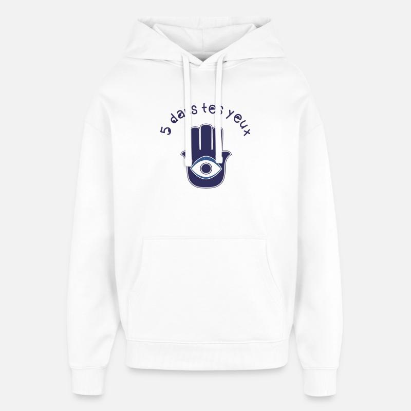 Khamsa : 5 dans tes yeux! - Sweat à capuche unisexe Stanley/Stella Oversized - blanc
