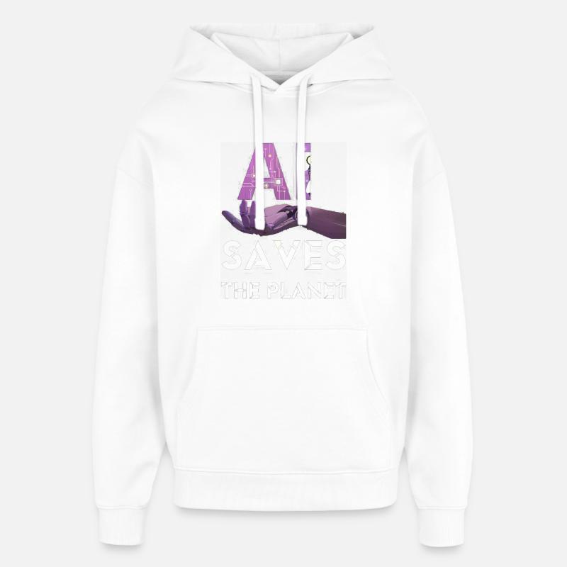 AI SAVE THE PLANET intelligence artificielle - Sweat à capuche unisexe Stanley/Stella Oversized - blanc