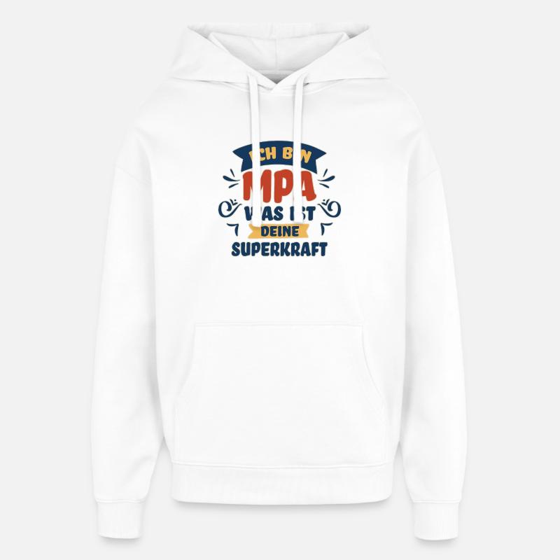 Ich bin MPA - Oversized Unisex Hoodie von Stanley/Stella - Weiß