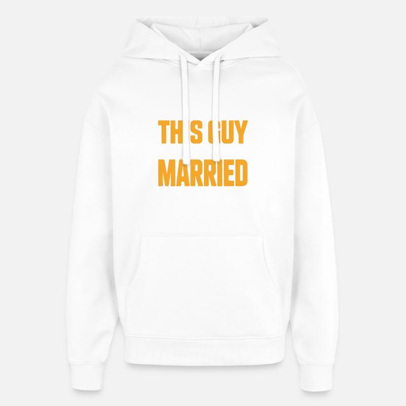 This Guy Is Getting Married - Oversized Unisex Hoodie by Stanley/Stella - white