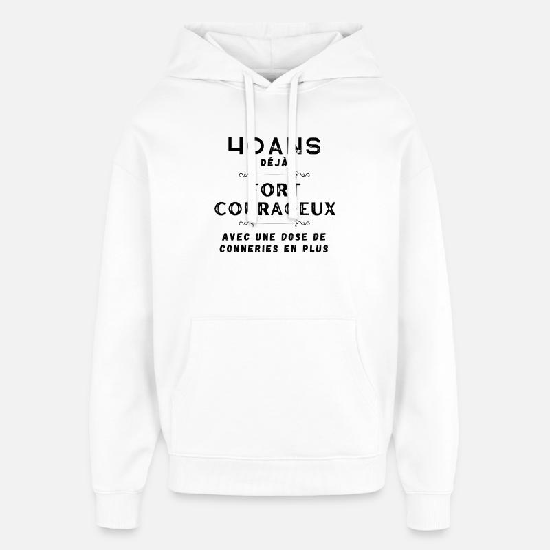 anniversaire homme 40 ans - Sweat à capuche unisexe Stanley/Stella Oversized - blanc