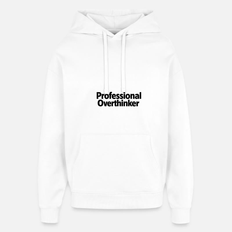 Professional Overthinker Minimalist - Oversized Unisex Hoodie von Stanley/Stella - Weiß