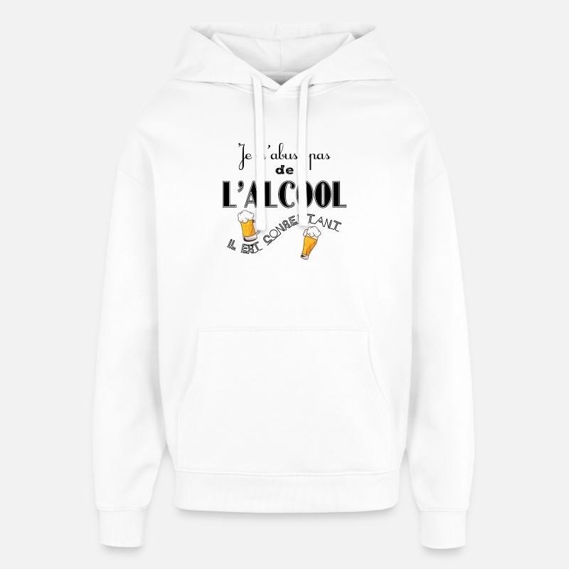 N'abuser pas de l'Alcool - Sweat à capuche unisexe Stanley/Stella Oversized - blanc