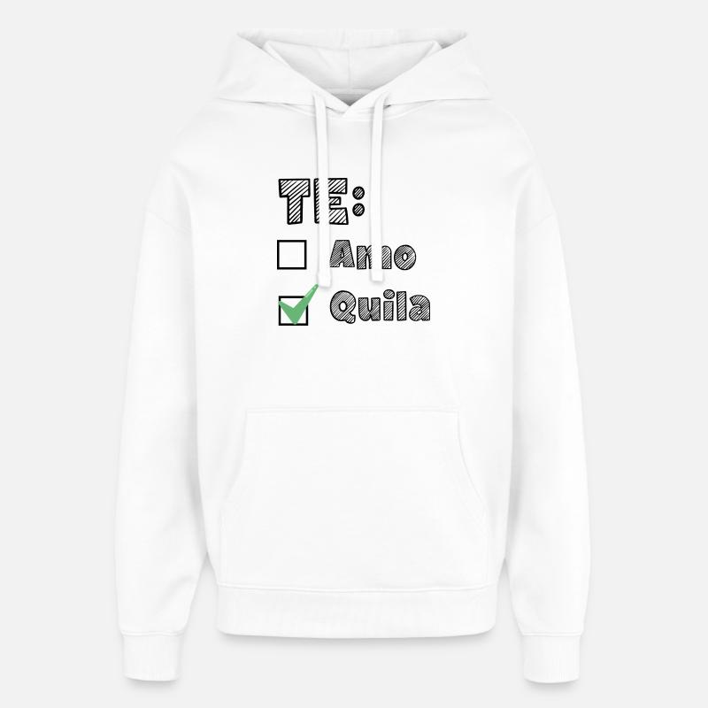 Te AmoTequila - Sweat à capuche unisexe Stanley/Stella Oversized - blanc