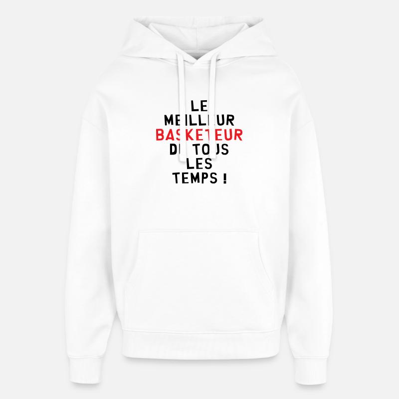 basket meilleur basketteur - Sweat à capuche unisexe Stanley/Stella Oversized - blanc
