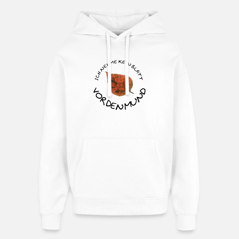 Ne mâche pas tes mots - Sweat à capuche unisexe Stanley/Stella Oversized - blanc