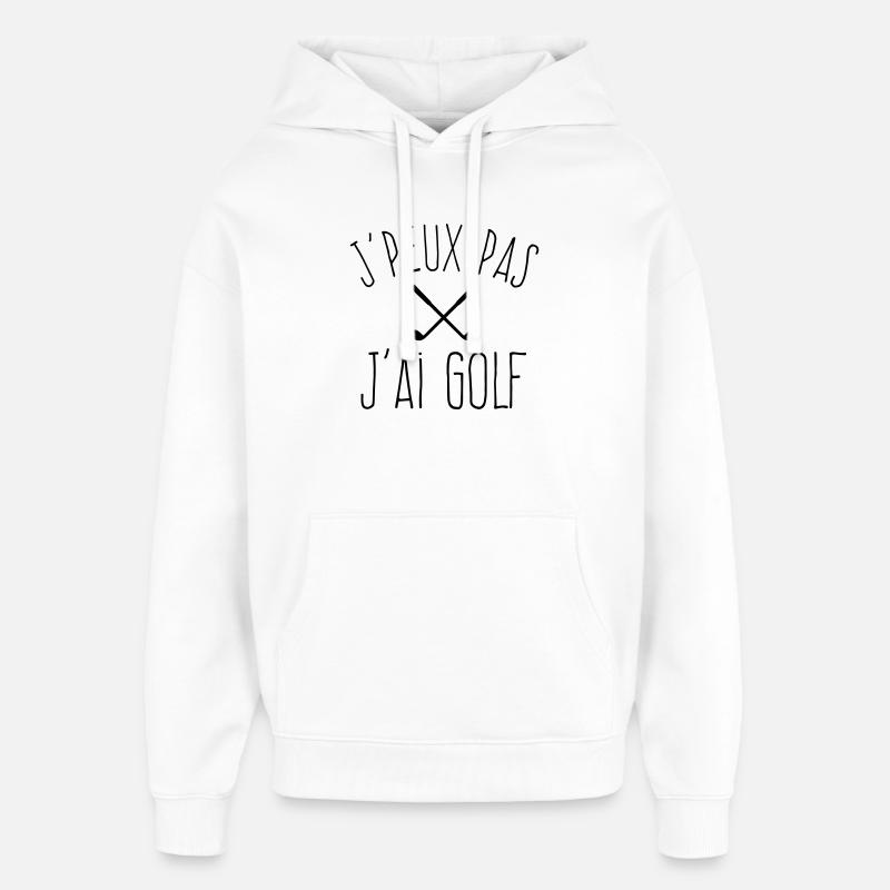J'peux pas j'ai golf  - Sweat à capuche unisexe Stanley/Stella Oversized - blanc