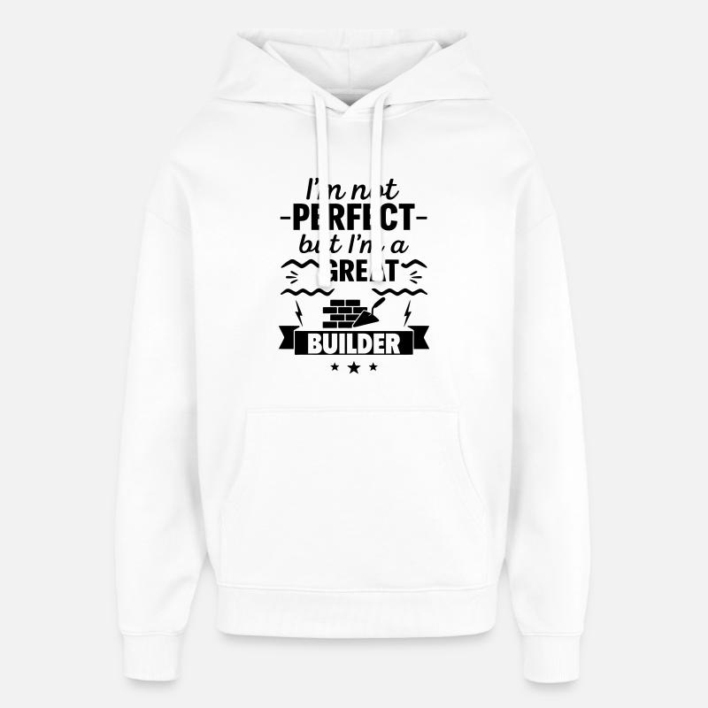 Pas parfait mais un grand maçon - Sweat à capuche unisexe Stanley/Stella Oversized - blanc
