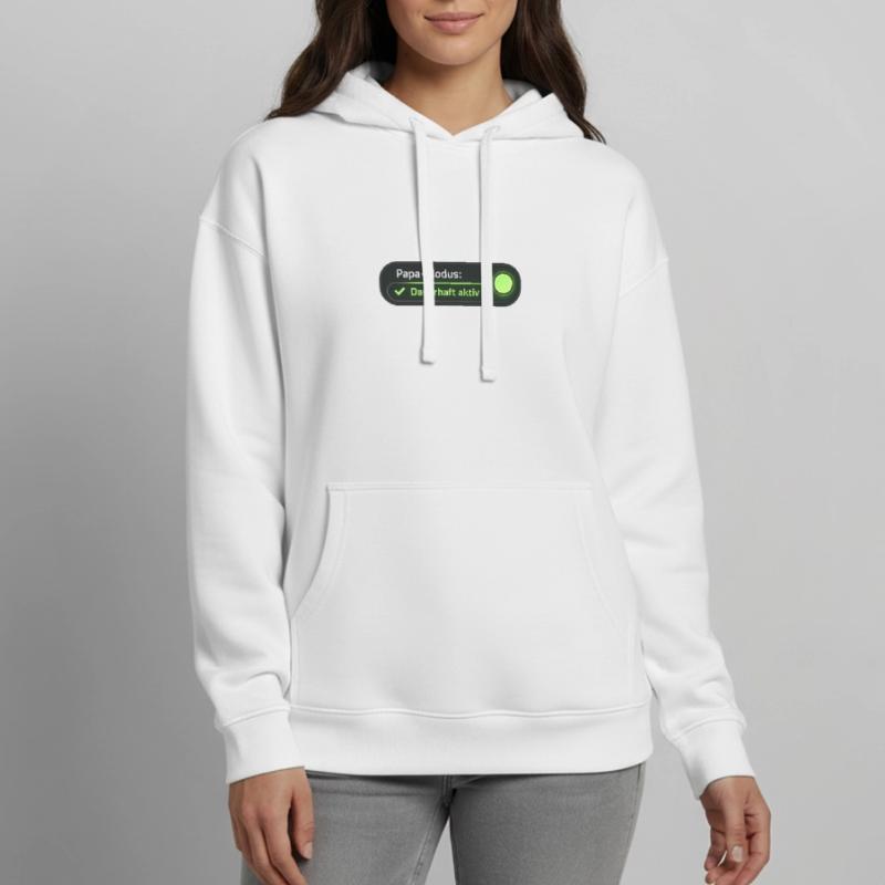 Dad mode permanently active Oversized Unisex Hoodie by Stanley/Stella