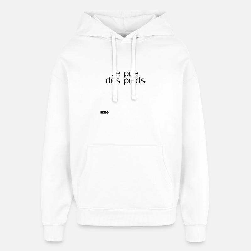 Je pue des pieds - Sweat à capuche unisexe Stanley/Stella Oversized - blanc