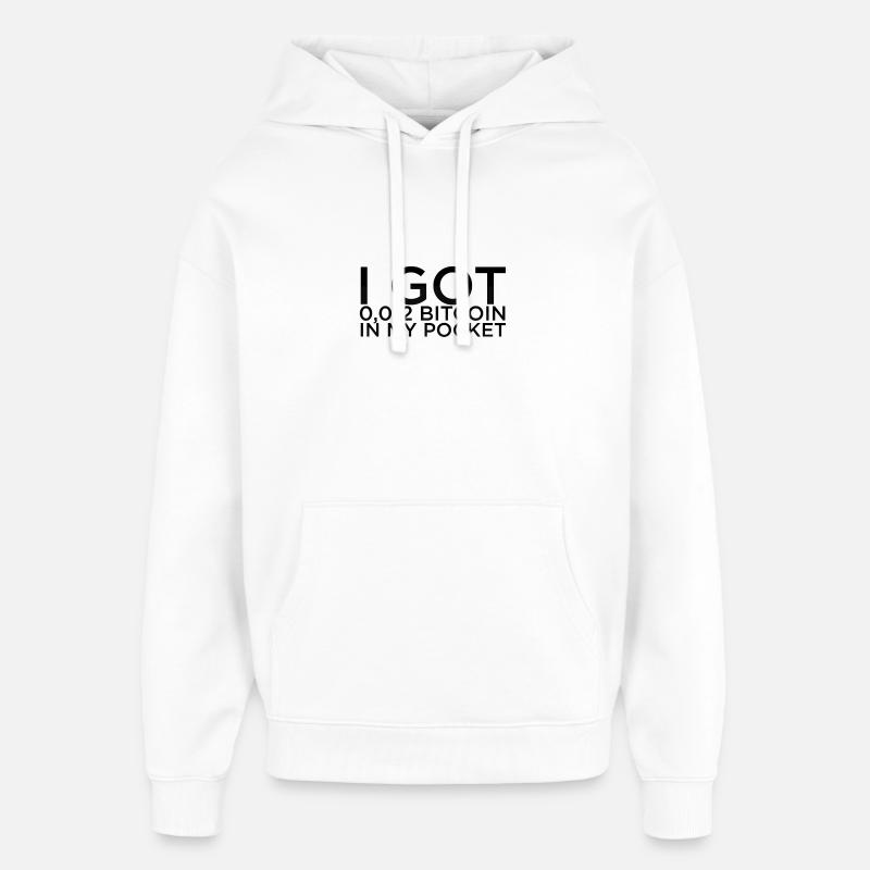 Bitcoin Spruch - Oversized Unisex Hoodie von Stanley/Stella - Weiß