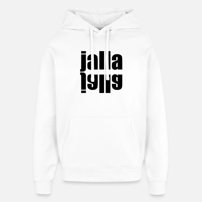 Jalla jalla | schnell schnell - Sweat à capuche unisexe Stanley/Stella Oversized - blanc