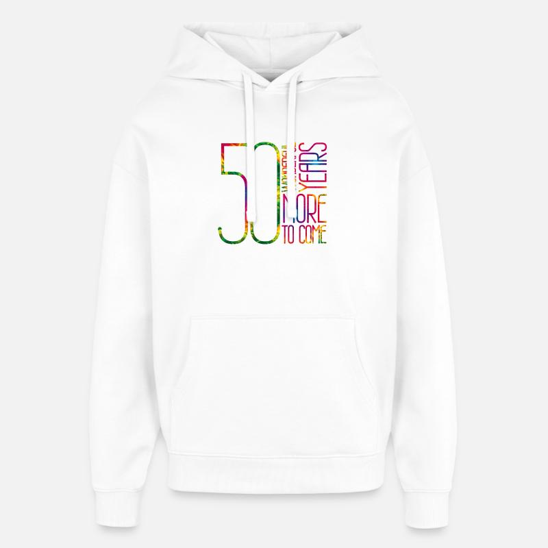 50 années merveilleuses, plus à venir - Sweat à capuche unisexe Stanley/Stella Oversized - blanc