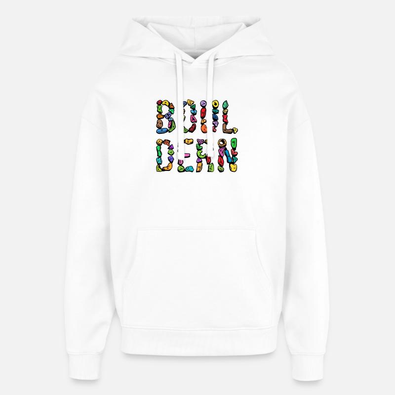 Bouldern Boulder Klettern Schrift Bergsteigen - Oversized Unisex Hoodie von Stanley/Stella - Weiß