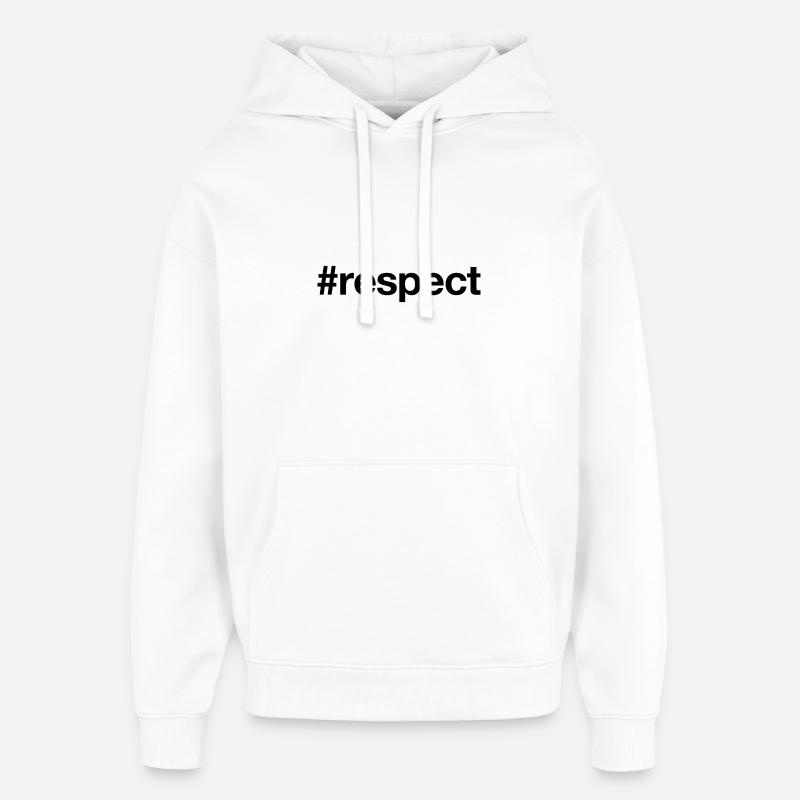 LE RESPECT - Sweat à capuche unisexe Stanley/Stella Oversized - blanc