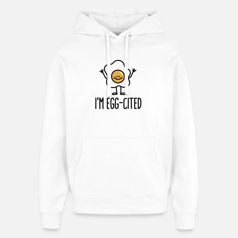 I'm EGG-cited - Sweat à capuche unisexe Stanley/Stella Oversized - blanc