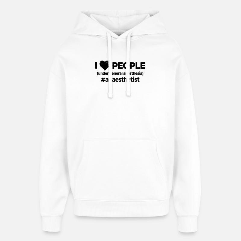 Anesthésie anesthésie générale chirurgie anesthésique - Sweat à capuche unisexe Stanley/Stella Oversized - blanc