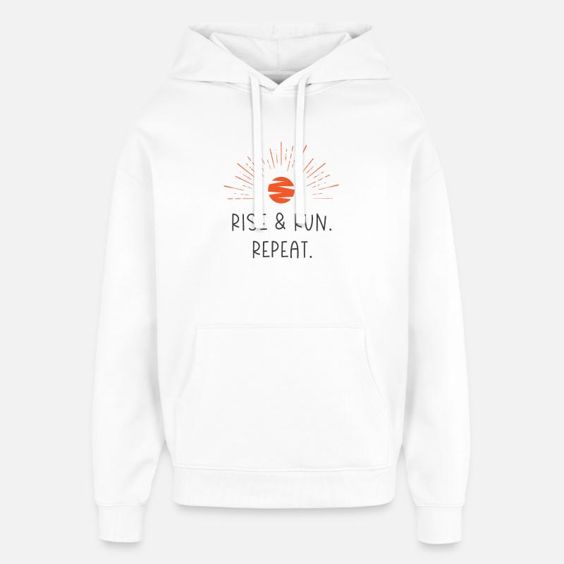 Levez-vous et courez. Répéter. - Sweat à capuche unisexe Stanley/Stella Oversized - blanc