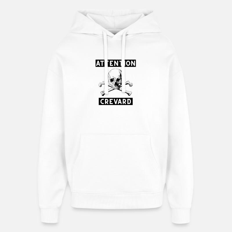 Attention crevard - Sweat à capuche unisexe Stanley/Stella Oversized - blanc