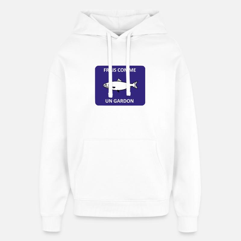 Frais comme un gardon - Sweat à capuche unisexe Stanley/Stella Oversized - blanc