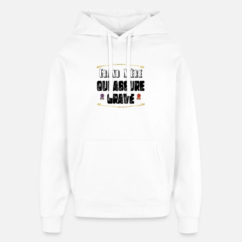 Grand Mère Qui Assure Grave - Sweat à capuche unisexe Stanley/Stella Oversized - blanc