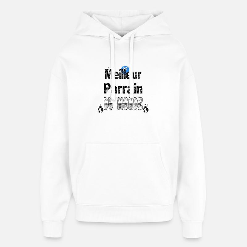 Meilleur Parrain du Monde - Sweat à capuche unisexe Stanley/Stella Oversized - blanc