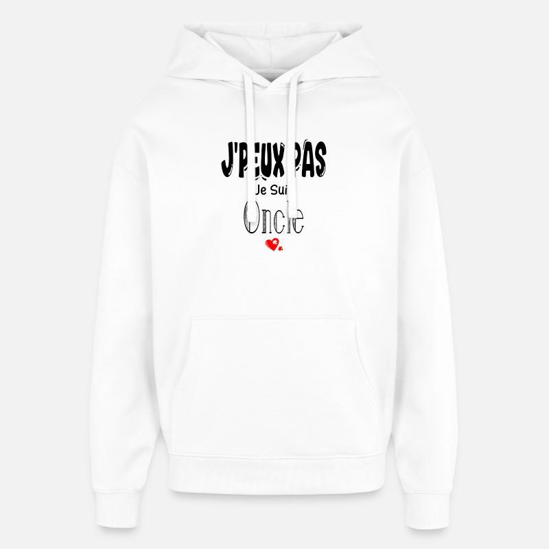 J'Peux Pas Je suis Oncle - Sweat à capuche unisexe Stanley/Stella Oversized - blanc