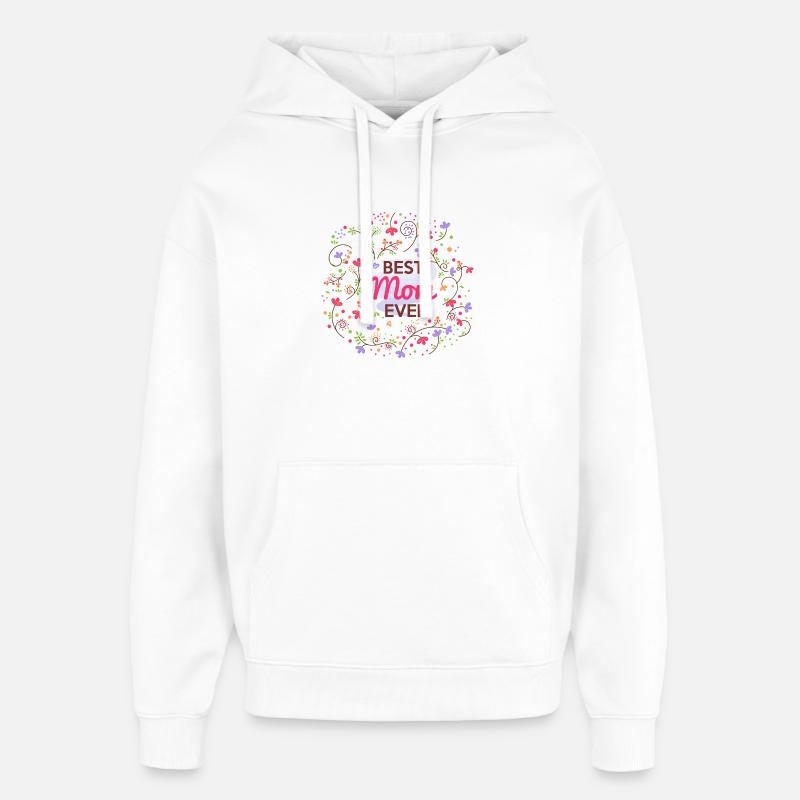 Die beste Mutter aller Zeiten - Oversized Unisex Hoodie von Stanley/Stella - Weiß