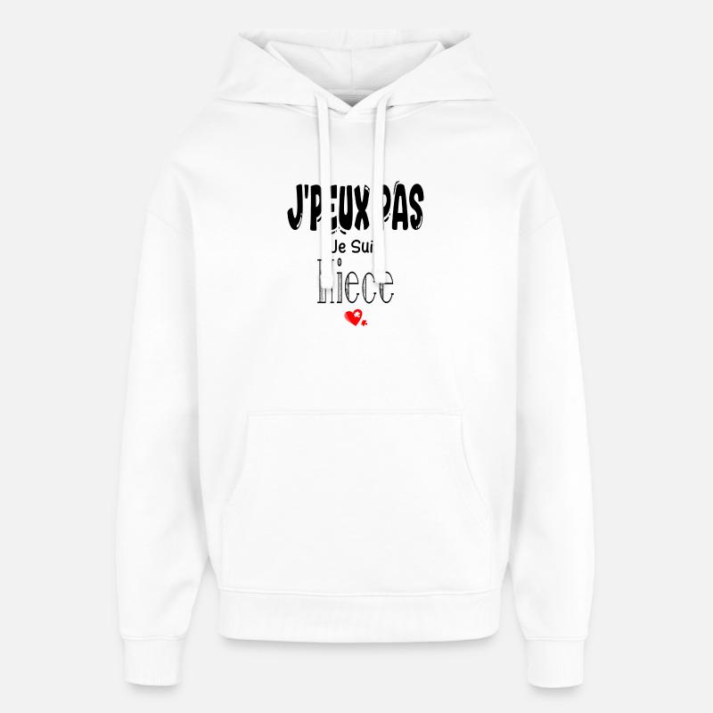 J'Peux Pas Je suis Nièce - Sweat à capuche unisexe Stanley/Stella Oversized - blanc