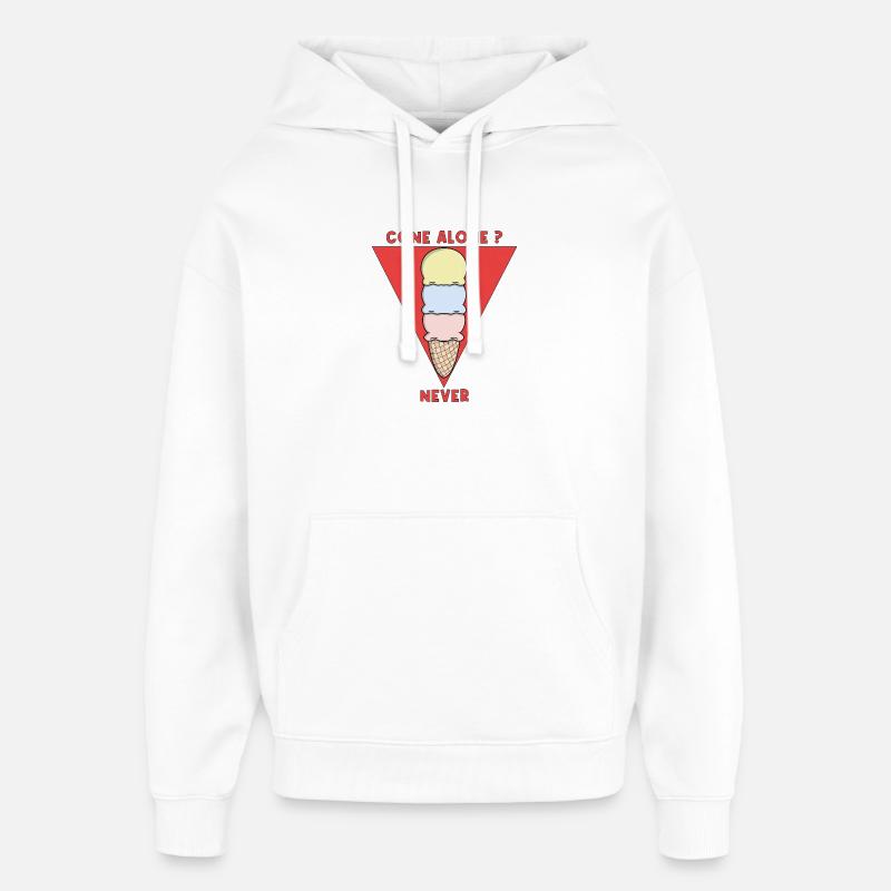 Cône seul ? Jamais - Sweat à capuche unisexe Stanley/Stella Oversized - blanc