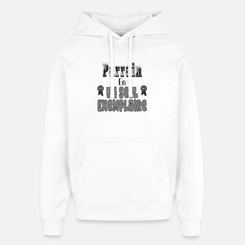 Parrain En Un Seul Exemplaire - Sweat à capuche unisexe Stanley/Stella Oversized - blanc