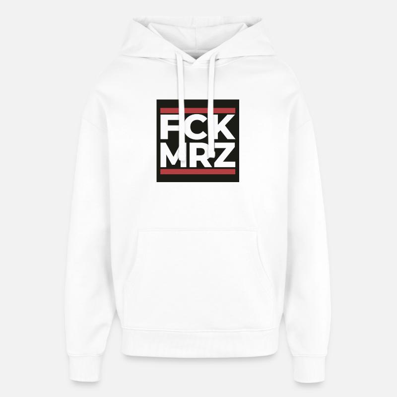 FCK MRZ – Antifaschistisches Statement Shi - Oversized Unisex Hoodie von Stanley/Stella - Weiß