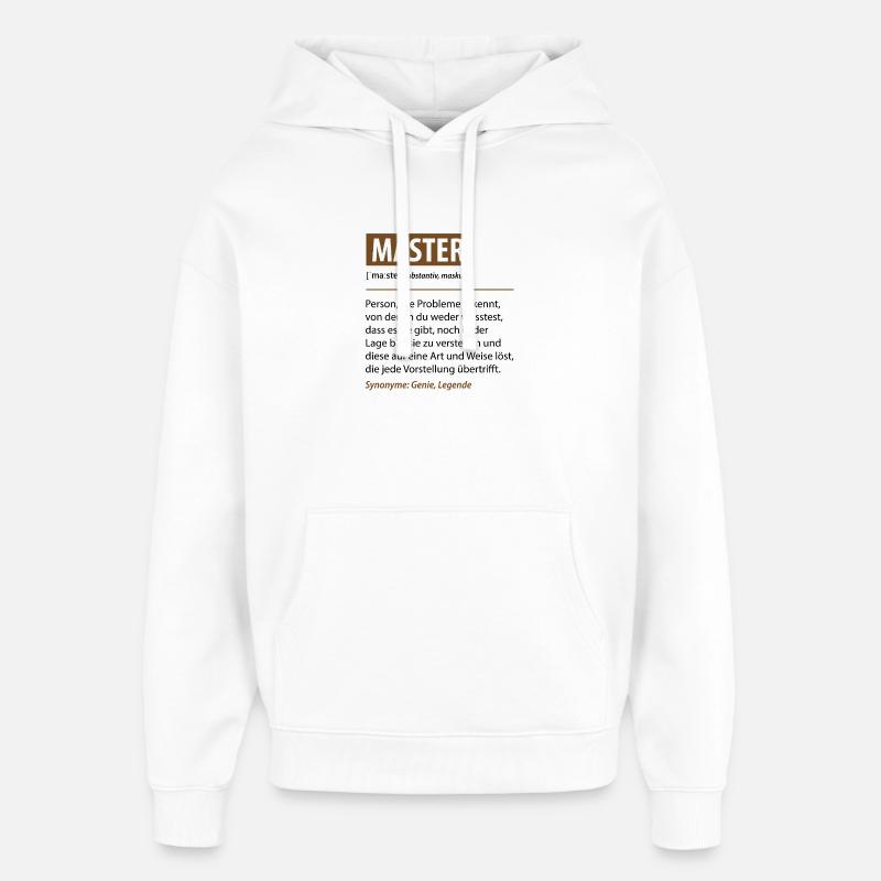 Drôle Maître Dictons Définition Cadeaux - Sweat à capuche unisexe Stanley/Stella Oversized - blanc