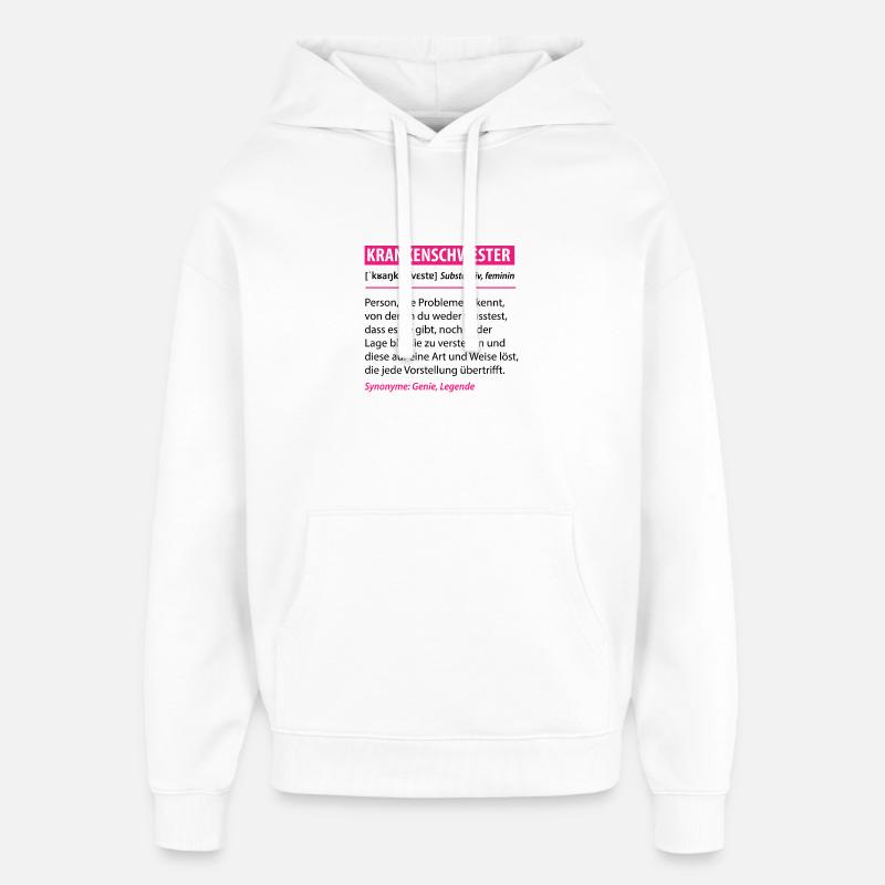 Drôle d’infirmière profession définition cadeau - Sweat à capuche unisexe Stanley/Stella Oversized - blanc
