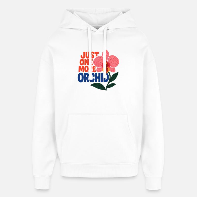 Nur noch eine Orchidee - Oversized Unisex Hoodie von Stanley/Stella - Weiß
