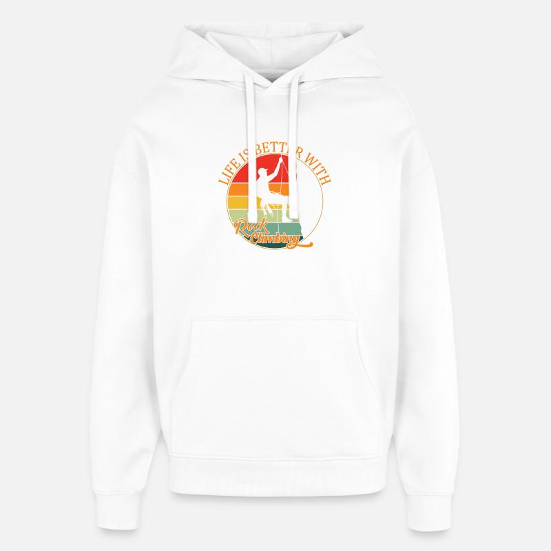 La vie est meilleure avec l’escalade - Sweat à capuche unisexe Stanley/Stella Oversized - blanc