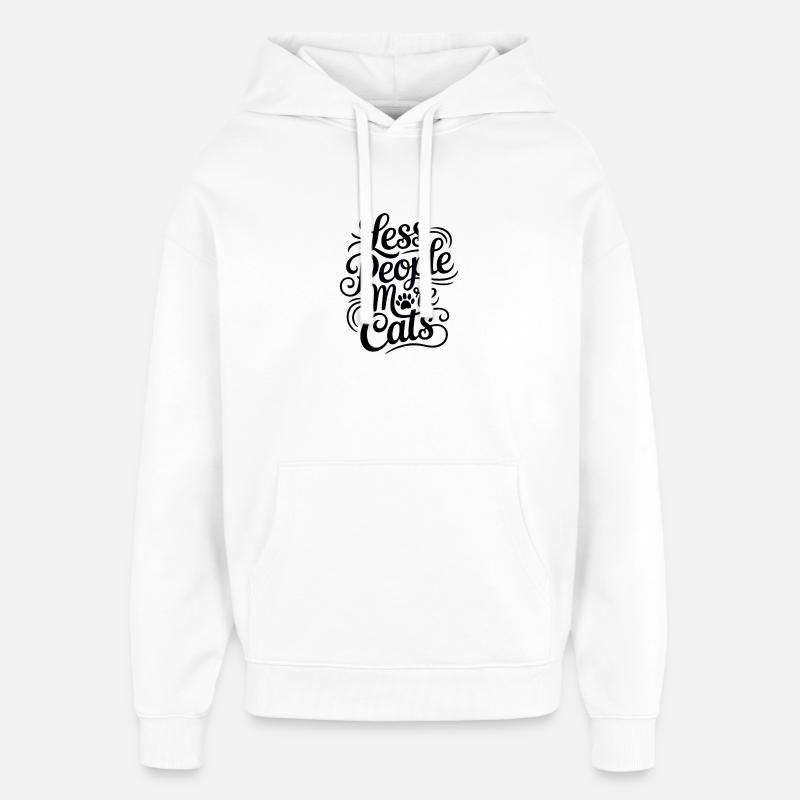 Moins de monde, plus de chats - Sweat à capuche unisexe Stanley/Stella Oversized - blanc