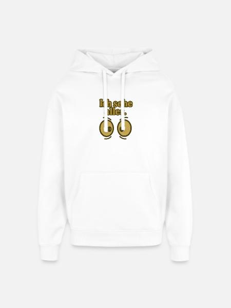 Ich sehe alles Augenprint - Oversized Unisex Hoodie von Stanley/Stella - Weiß