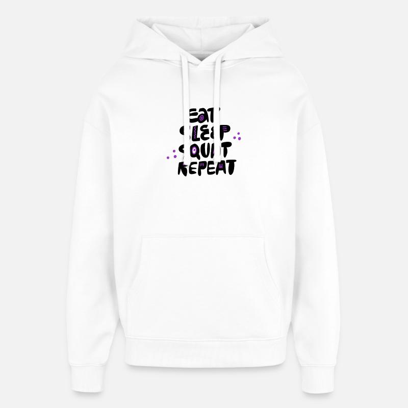 Mange, dors, squat, répéte, - Sweat à capuche unisexe Stanley/Stella Oversized - blanc