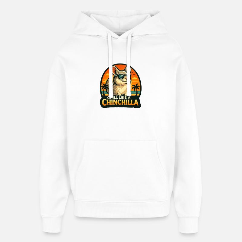 Détends comme un chinchilla - Sweat à capuche unisexe Stanley/Stella Oversized - blanc