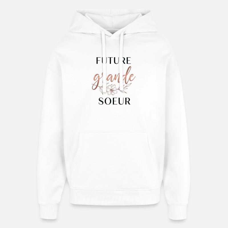 future grande sœur - Sweat à capuche unisexe Stanley/Stella Oversized - blanc