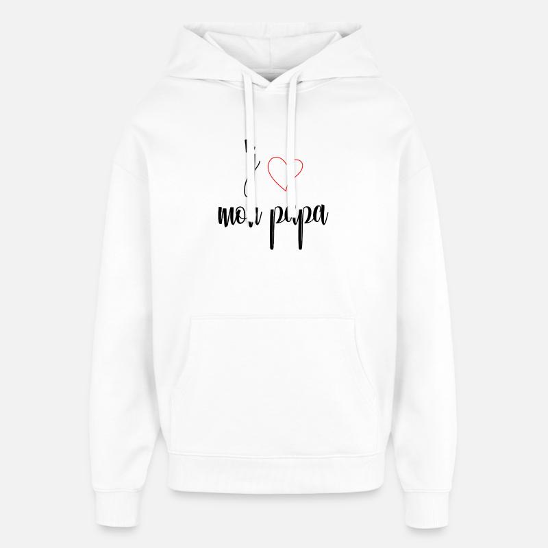 J'aime mon papa Cadeaux  - Sweat à capuche unisexe Stanley/Stella Oversized - blanc