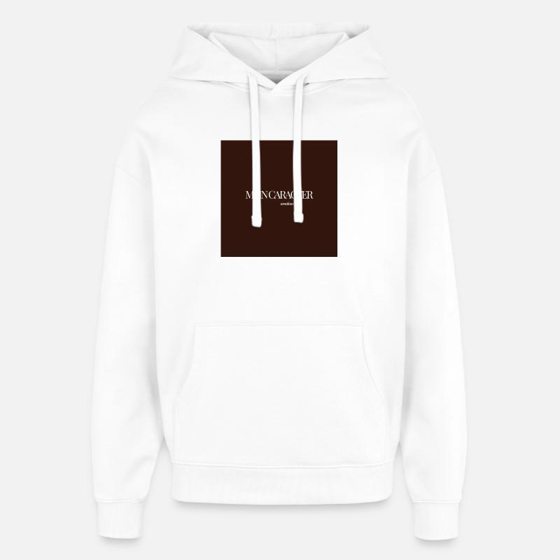 "CARACTER SOMETIMES" Graphic Tee Design - Oversized Unisex Hoodie by Stanley/Stella - white